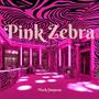 Pink Zebra