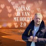 Zolang je van me houdt (Explicit)