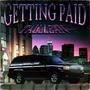 GETTING PAID (Explicit)