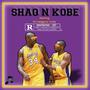 SHAQ N KOBE (feat. Yurdy) [Explicit]