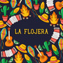 La Flojera