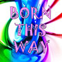 Born this way