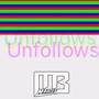 IG (Unfollowed) [Explicit]