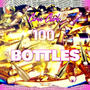 100 Bottles (Explicit)