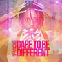 Dare To Be Different