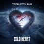 COLD HEART (Explicit)