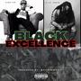 Black Excellence (feat. King Los) [Explicit]