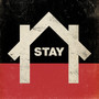 Stay