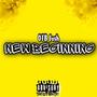 New Beginning (Explicit)