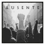 Ausente (Explicit)