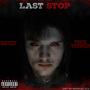 Last Stop (Explicit)