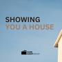 Showing You A House