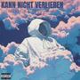 KANN NICHT VERLIEREN (feat. Anonym1) [Explicit]