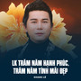 LK Trăm Năm Hạnh Phúc, Trăm Năm Tình Mãi Đẹp
