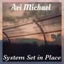 System Set in Place (Explicit)