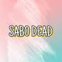 SABO DEAD (INST)