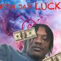 Luck (Explicit)