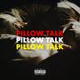 Pillow Talk (Explicit)