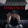 HARANGA (Explicit)