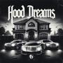 Hood Dreams (Explicit)