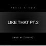 Like That Pt. 2 (feat. VARIE) [Explicit]