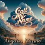 Call My Name