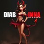 Diabinha (Explicit)