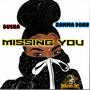 MISSING YOU (feat. BUSHA SWAG)