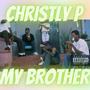 My Brother (Explicit)