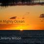 A Mighty Ocean