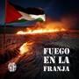 Fuego en la franja