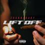 Lift Off (Explicit)