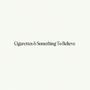 Cigarettes & Something To Believe (Explicit)