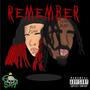 Remember (feat. Sin Kush) [Explicit]