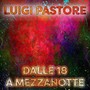 Dalle 18 a mezzanotte