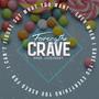 CRAVE