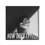 How Does It Feel? (Remixes)