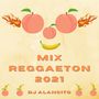 Mix Reggaeton 2021