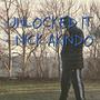 Unlocked It (Explicit)