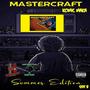 MasterCraft (Reloaded Summer Edition) Side B [Explicit]