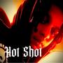 Hot Shot (Explicit)