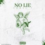 No Lie (Explicit)