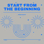 Start from the Begining