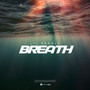 Breath (Explicit)