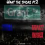 Want the smoke Pt. 2 (feat. Gspazz & Duskiii) [Explicit]