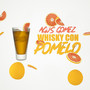 Whisky Con Pomelo