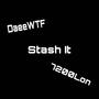 Stash It (feat. 7200Lon) [Explicit]