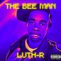 The Bee Man (Explicit)