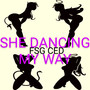 She Dancing My Way