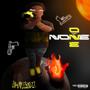 One Of None (Explicit)